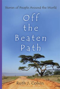 Off the Beaten Path by Ruth J. Colvin